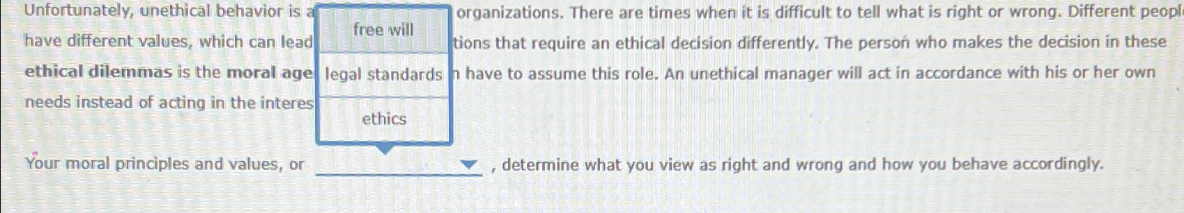  Unfortunately, unethical behavior is a have different values, which can lead