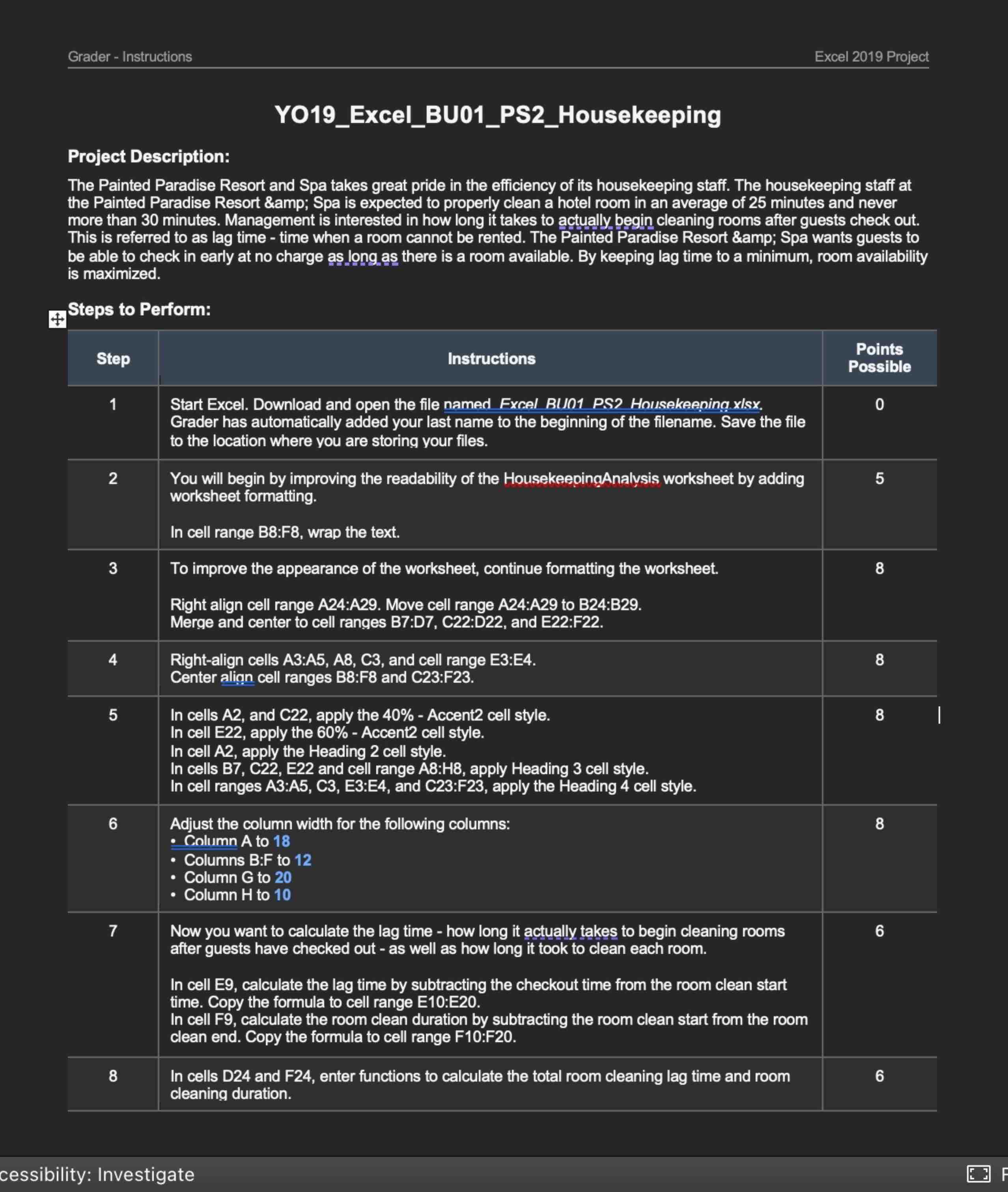  Y019_Excel_BU01_PS2_Housekeeping Project Description: The Painted Paradise Resort and Spa takes great