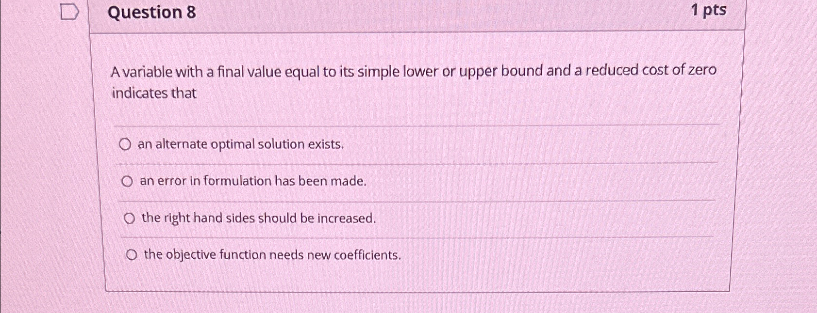  Question 8 1 pts A variable with a final value equal