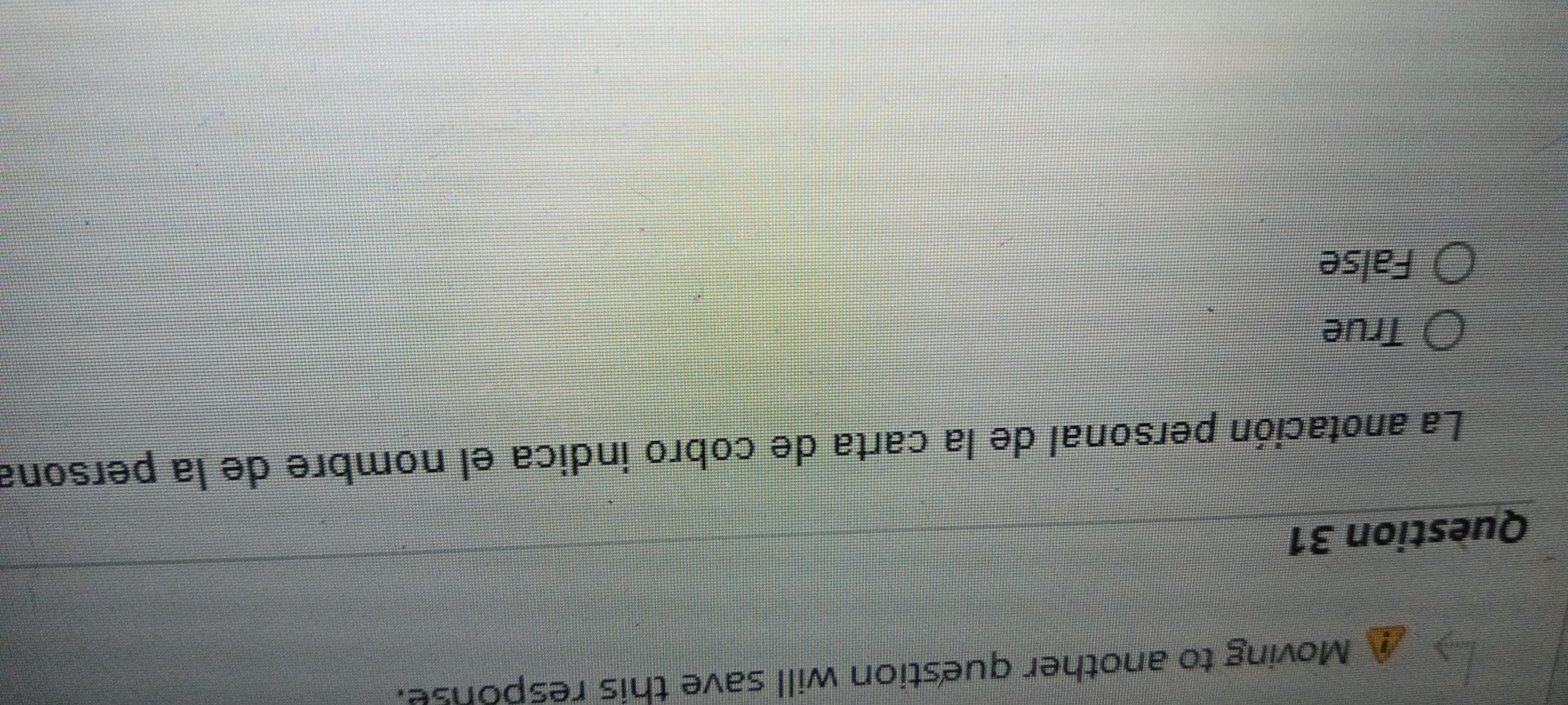  Moving to another question will save this response. Question 31 La