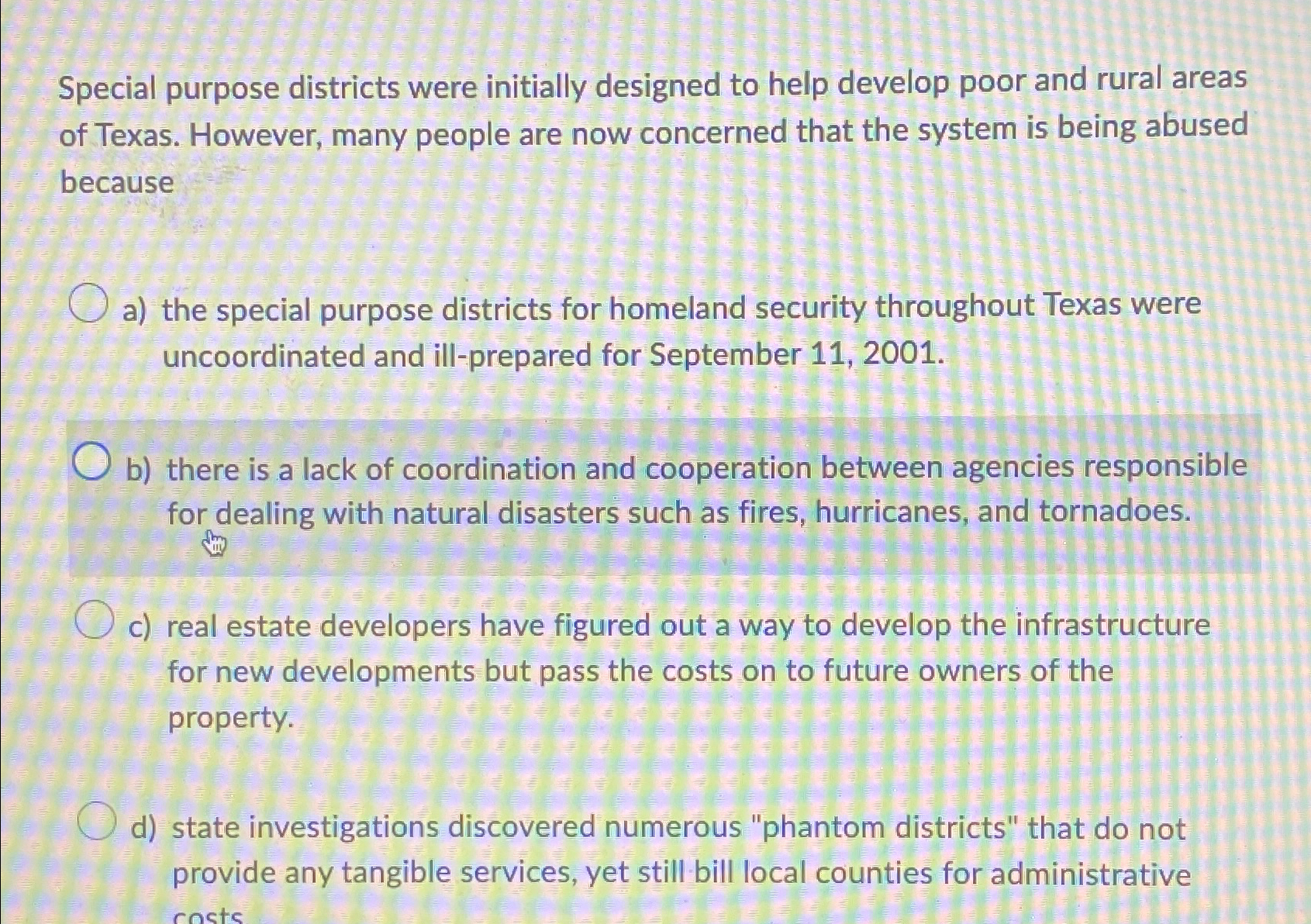  Special purpose districts were initially designed to help develop poor and