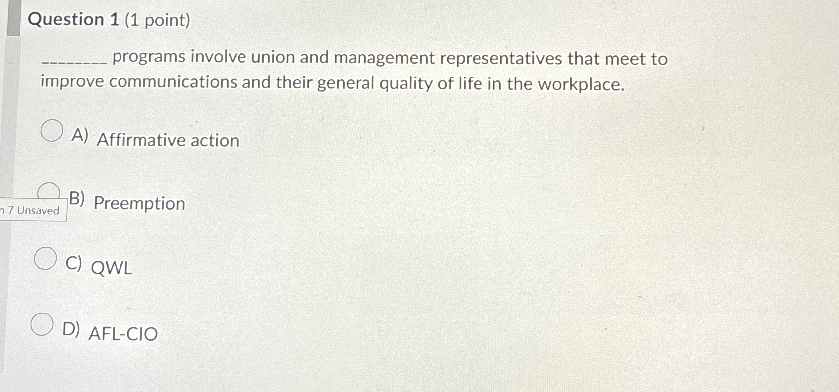  Question 1(1 point) programs involve union and management representatives that meet