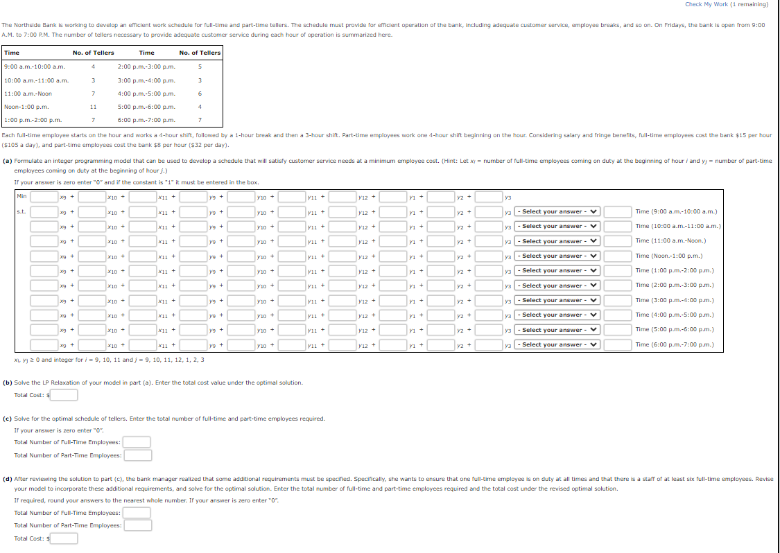  A.M. to 7:00 P.M. The number of tellers necessary to provide