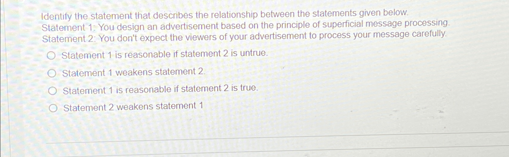  Identify the statement that describes the relationship between the statements given