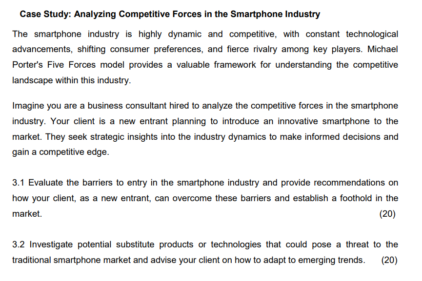  Case Study: Analyzing Competitive Forces in the Smartphone Industry The smartphone