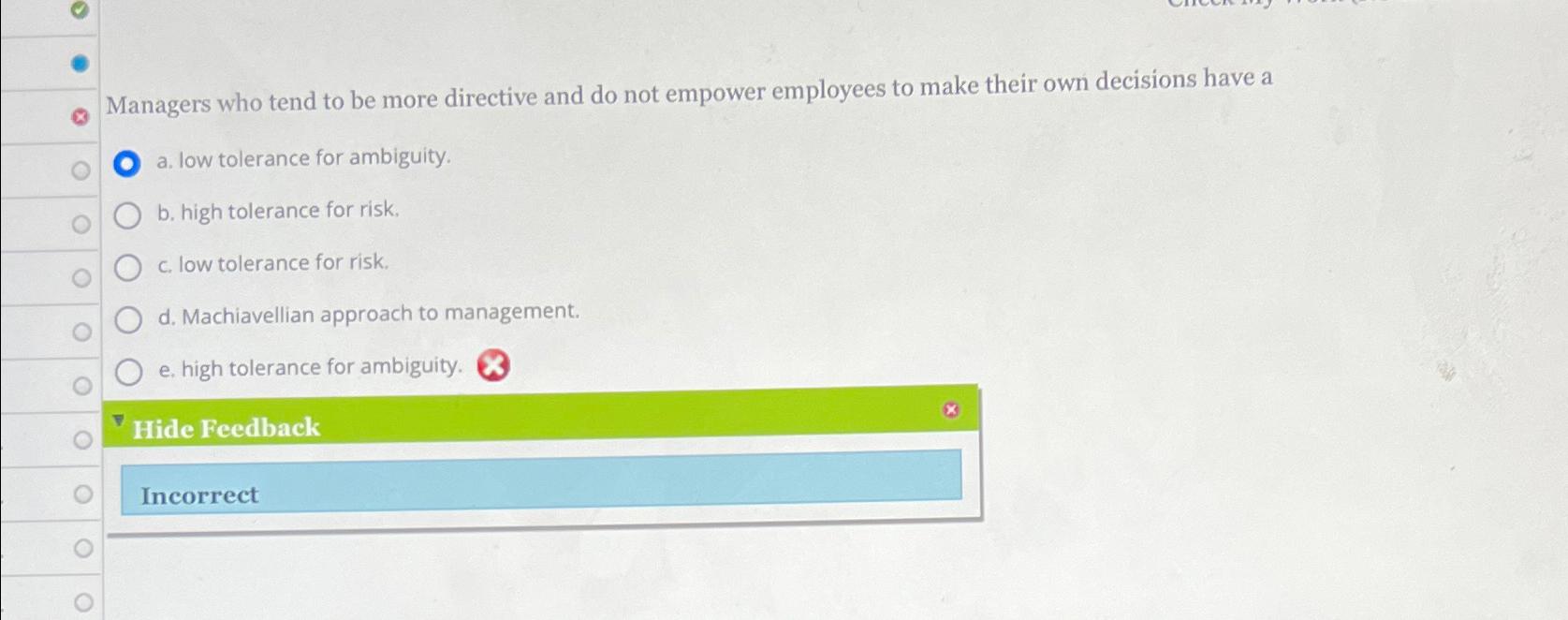  Managers who tend to be more directive and do not empower