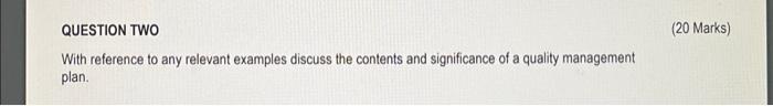  QUESTION TWO With reference to any relevant examples discuss the contents