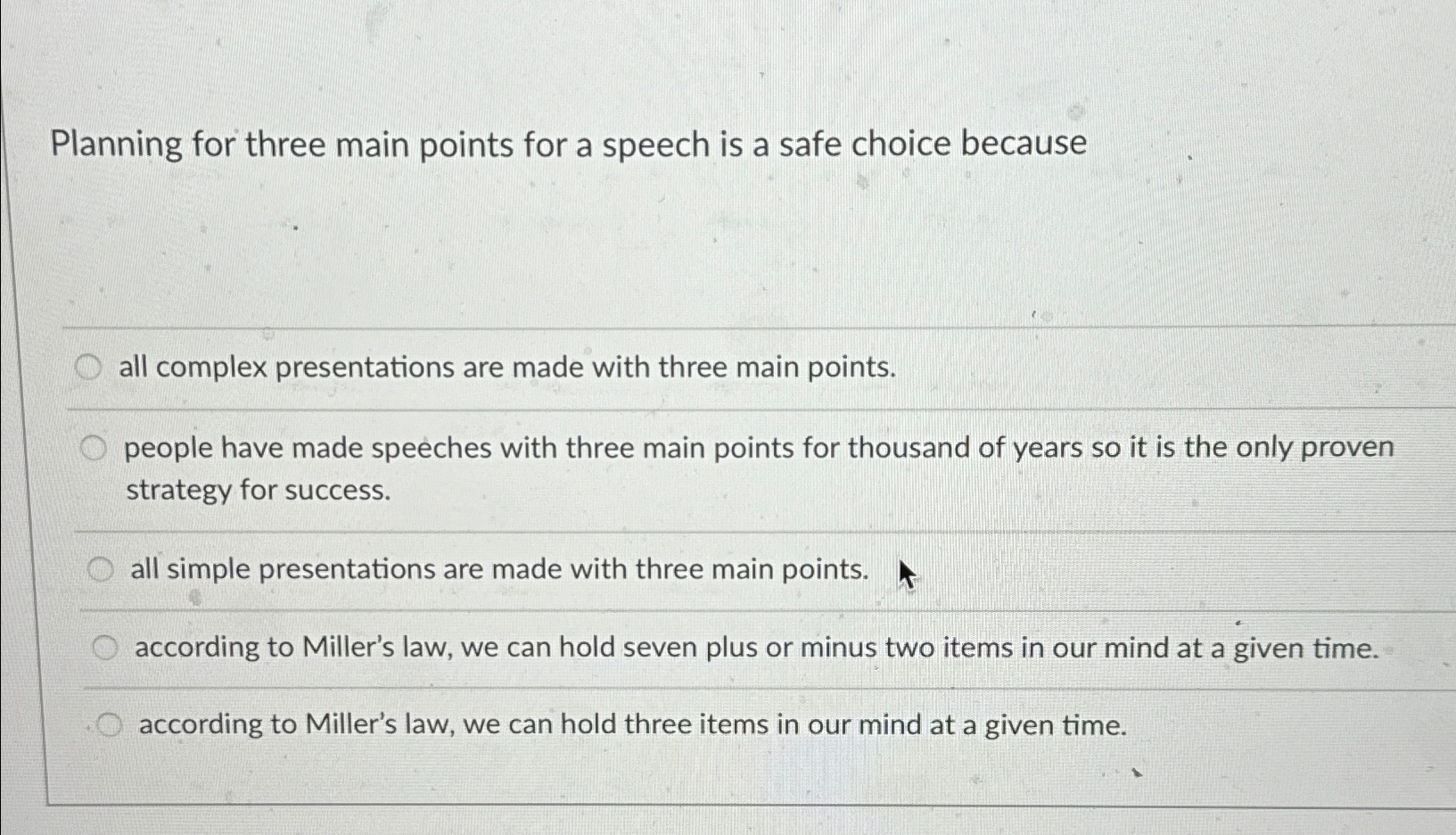  Planning for three main points for a speech is a safe