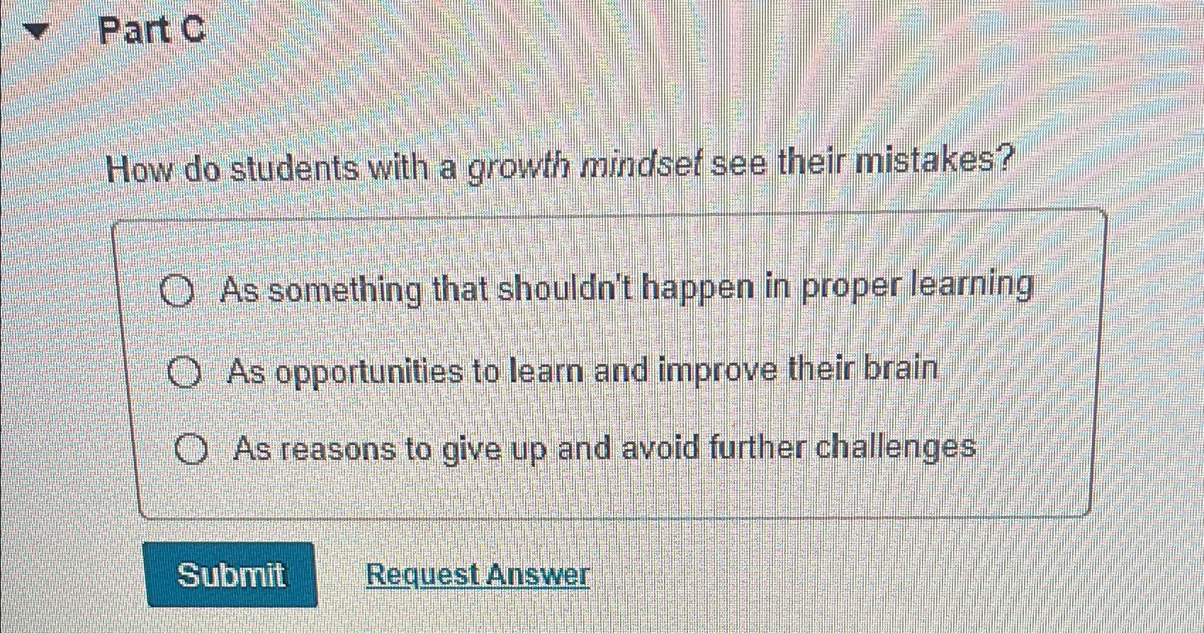  Part C How do students with a growth mindsef see their