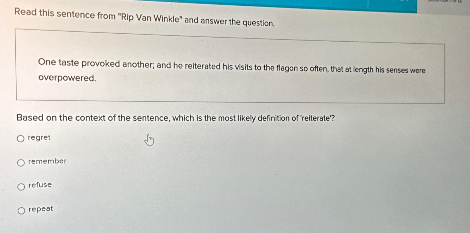  Read this sentence from "Rip Van Winkle" and answer the question.