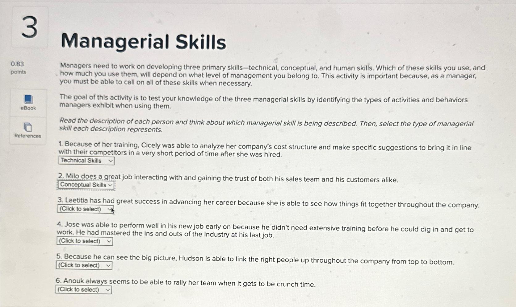  Managerial Skills 0.83 points References References Managers need to work on