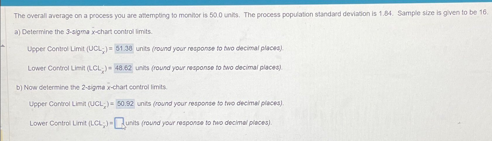  The overall average on a process you are attempting to monitor