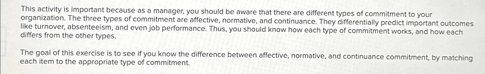  This activity is important because as a manager, you should be