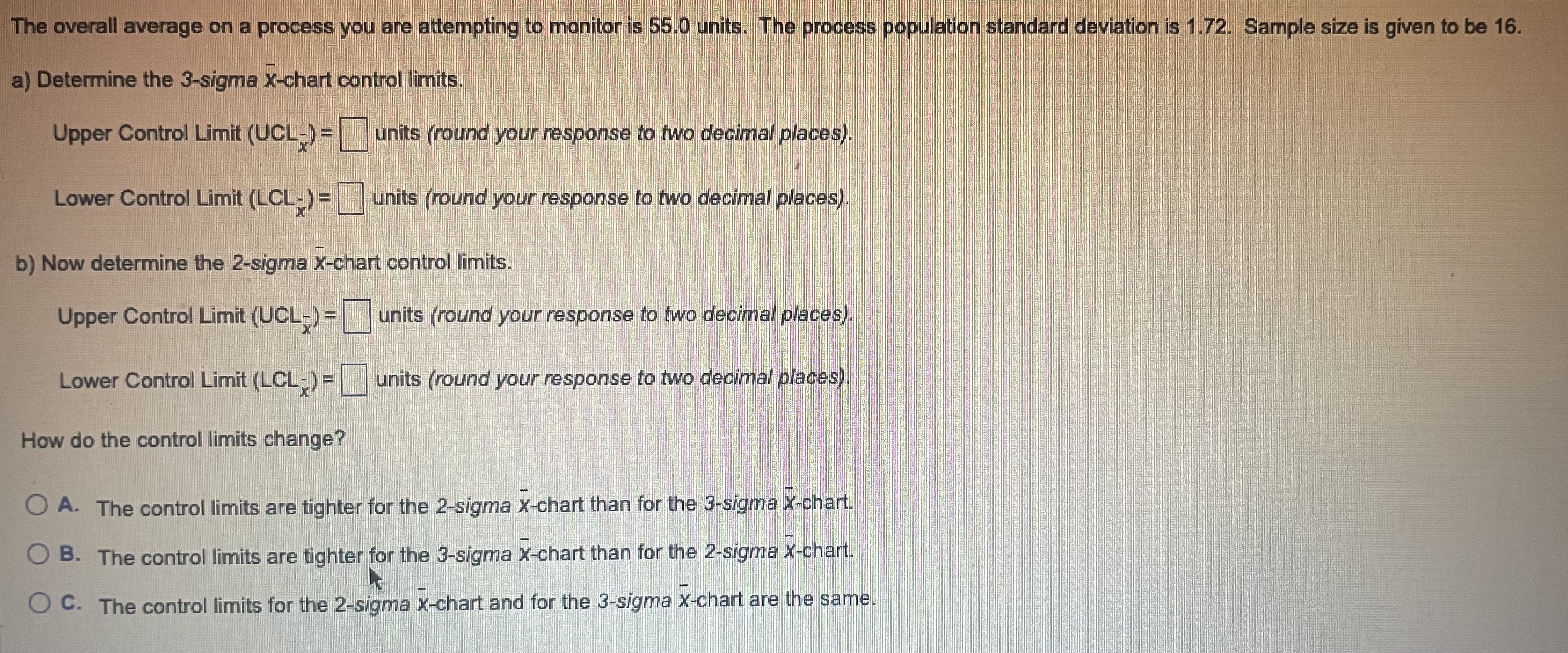  The overall average on a process you are attempting to monitor