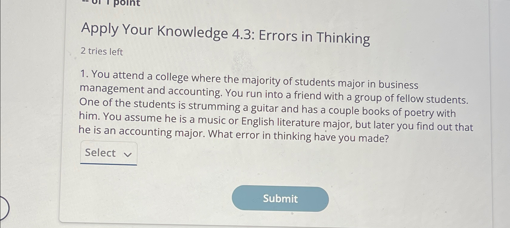  Apply Your Knowledge 4.3: Errors in Thinking 2 tries left You