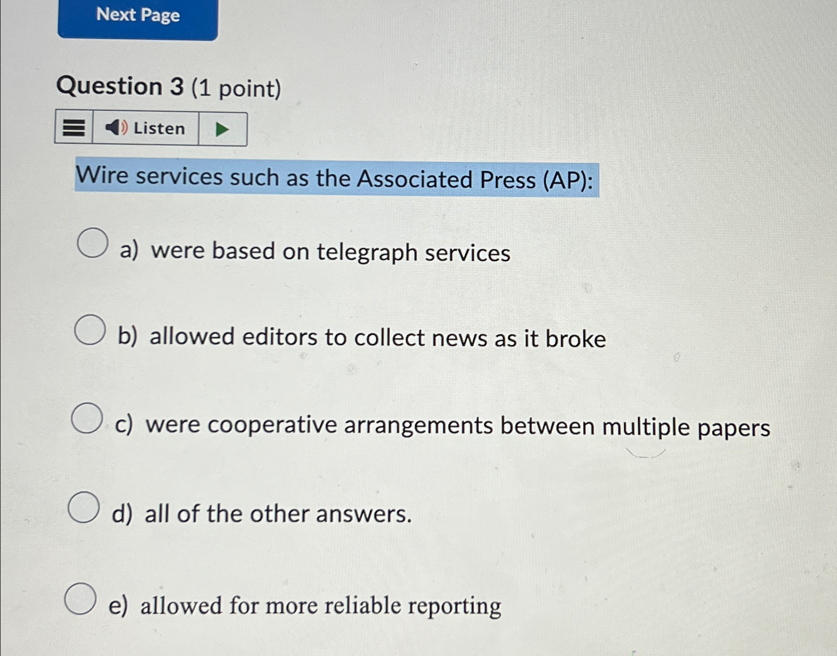  Question 3(1 point) Wire services such as the Associated Press (AP):