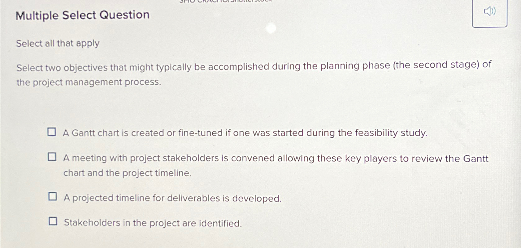  Multiple Select Question Select all that apply Select two objectives that