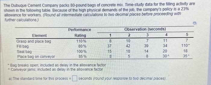  a) The standard time for this process = ___ seconds (round