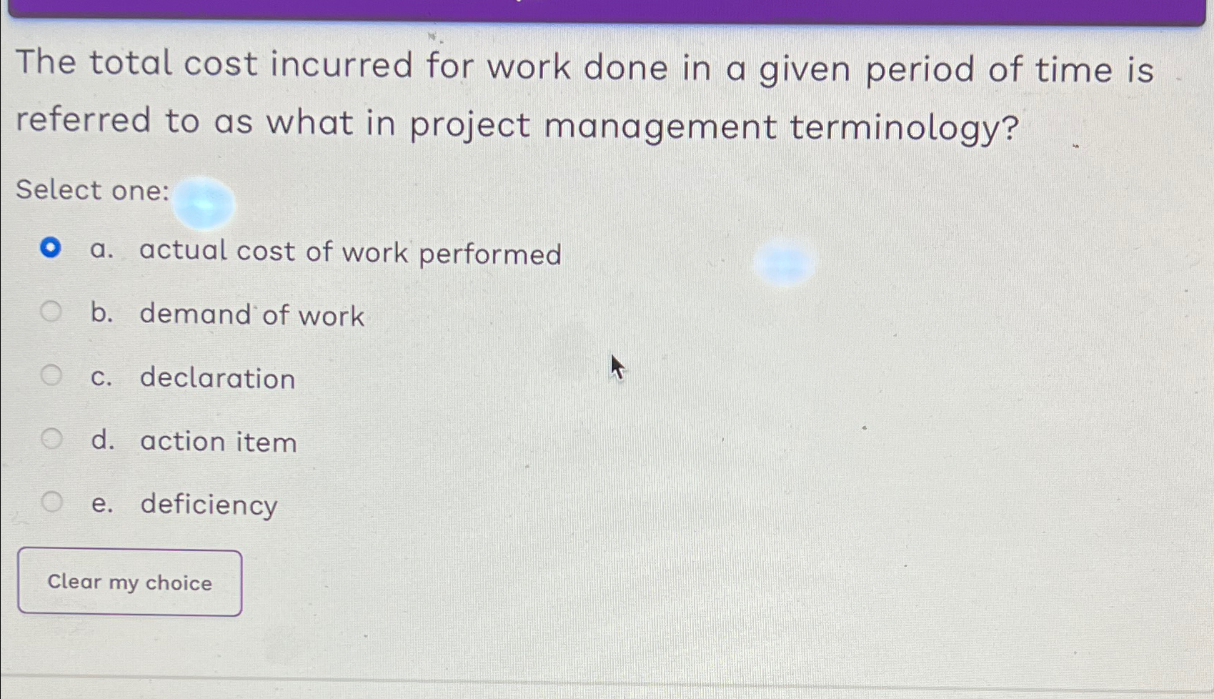  The total cost incurred for work done in a given period