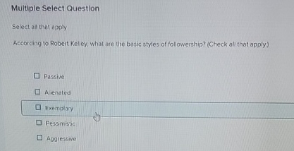 Multiple Select Question Select ail that apply According 10 Robert Kelley,