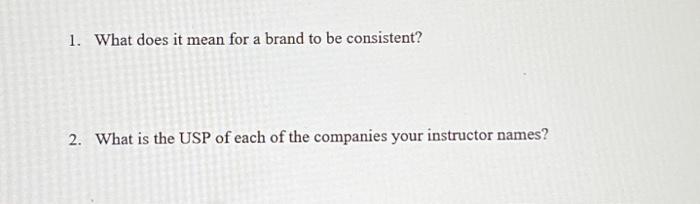  1. What does it mean for a brand to be consistent?