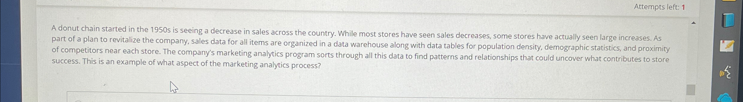 Attempts left: 1 A donut chain started in the 1950 s
