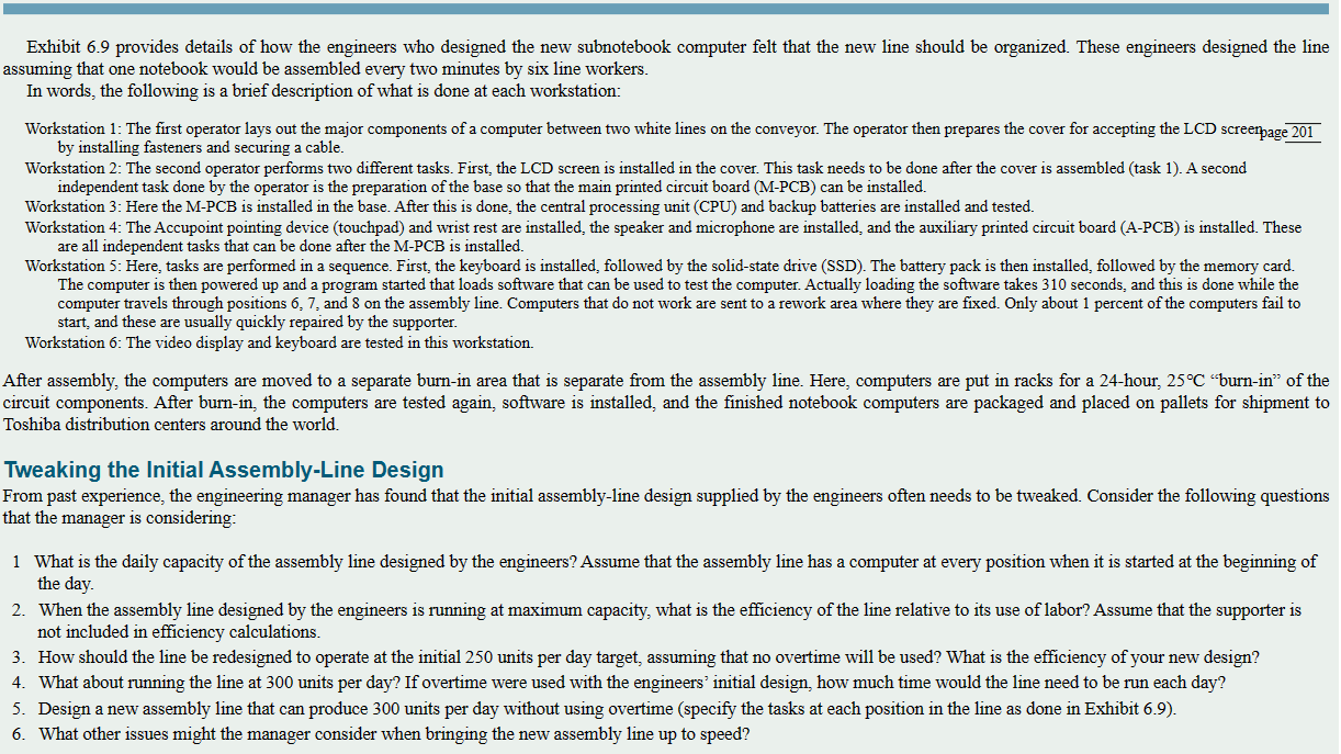 found that the initial assembly-line design supplied by the engineers often needs
