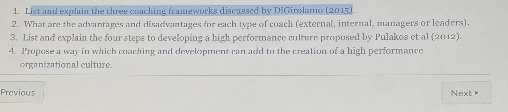  List and explain the three coaching frameworks discussed by DiGirolamo (2015).