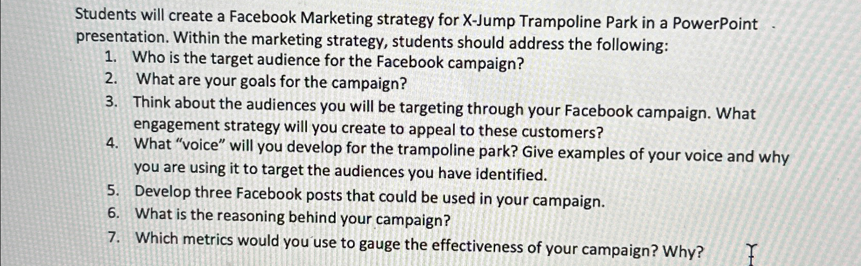  Students will create a Facebook Marketing strategy for X-Jump Trampoline Park