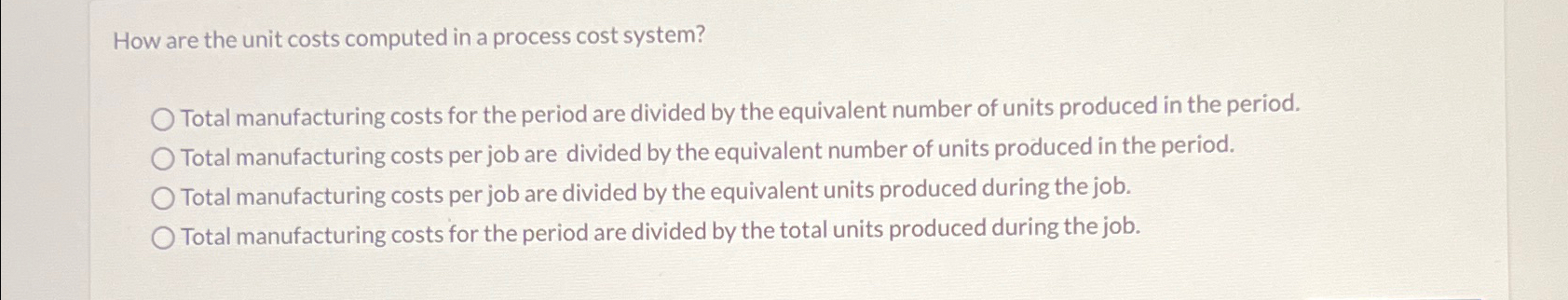  How are the unit costs computed in a process cost system?
