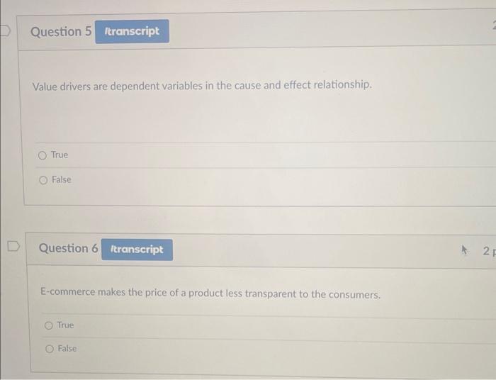 attain sustainable competitive advantage. True False Question 2 Competitive methods in the