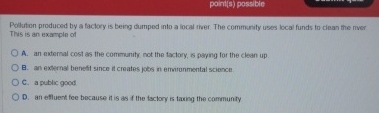  Polluton produced by a fackry is being dumped into a local