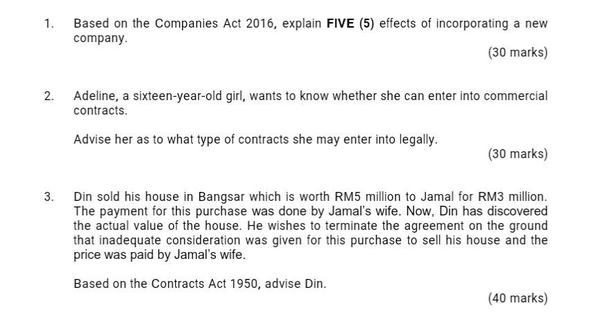  1. Based on the Companies Act 2016, explain FIVE (5) effects