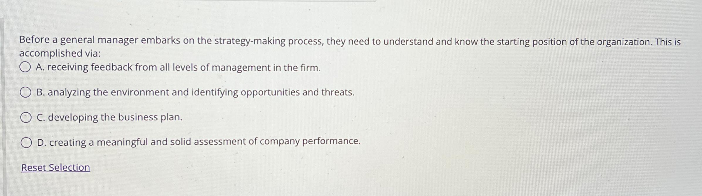  Before a general manager embarks on the strategy-making process, they need