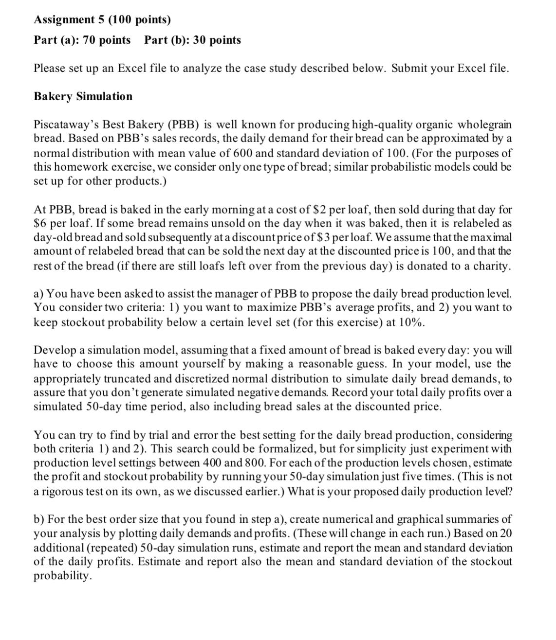  Please provide excel pictures with formulas for understanding. Assignment 5(100 points)