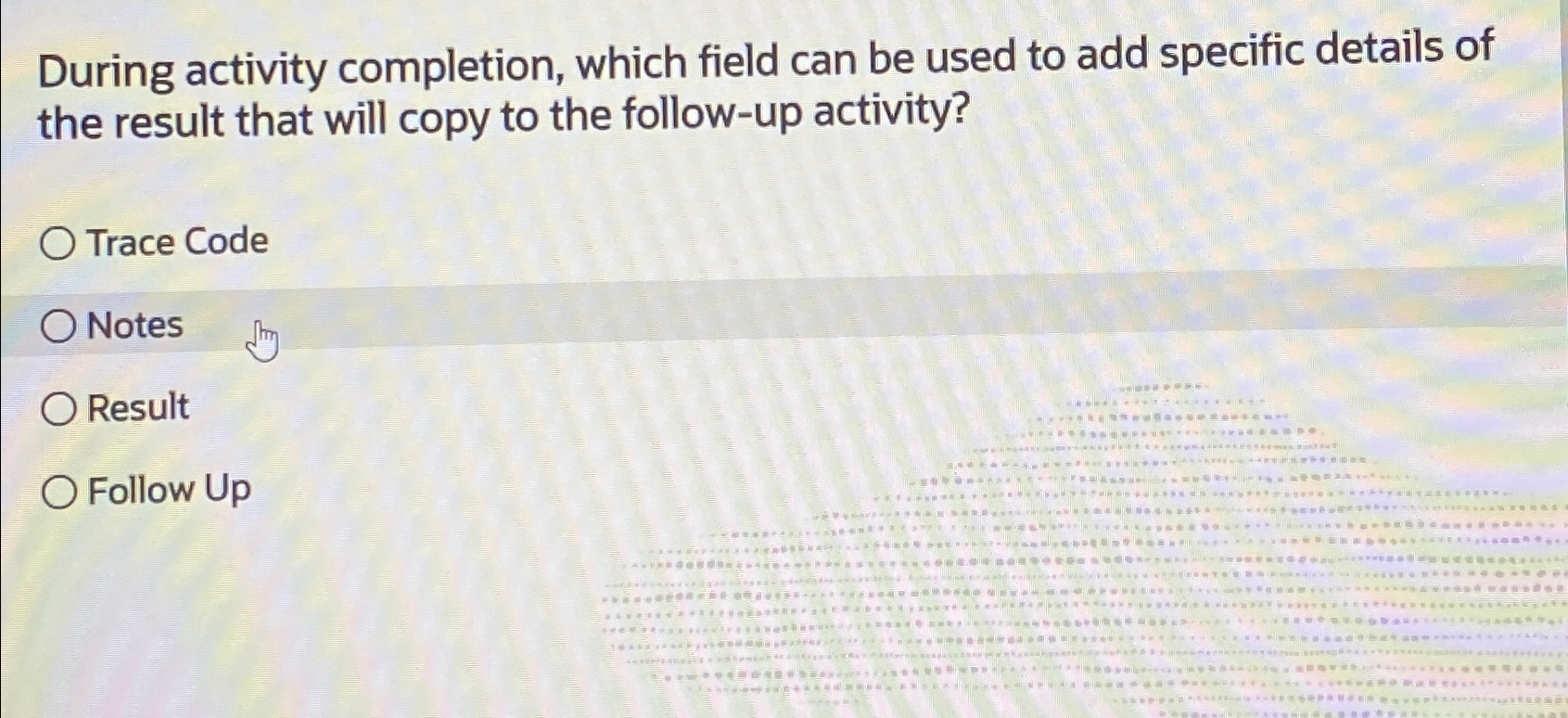  During activity completion, which field can be used to add specific