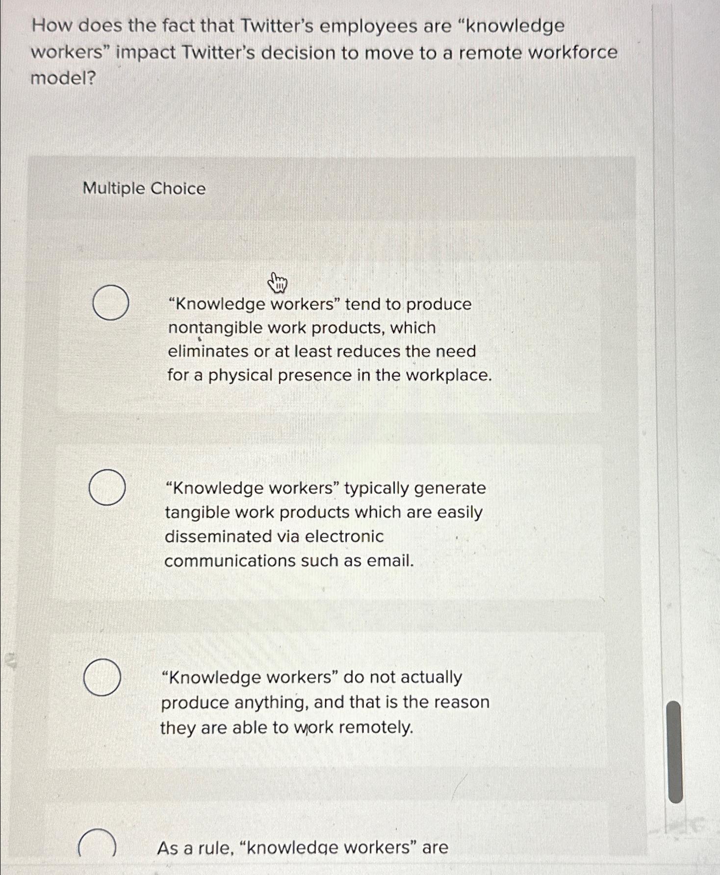  How does the fact that Twitter's employees are "knowledge workers" impact