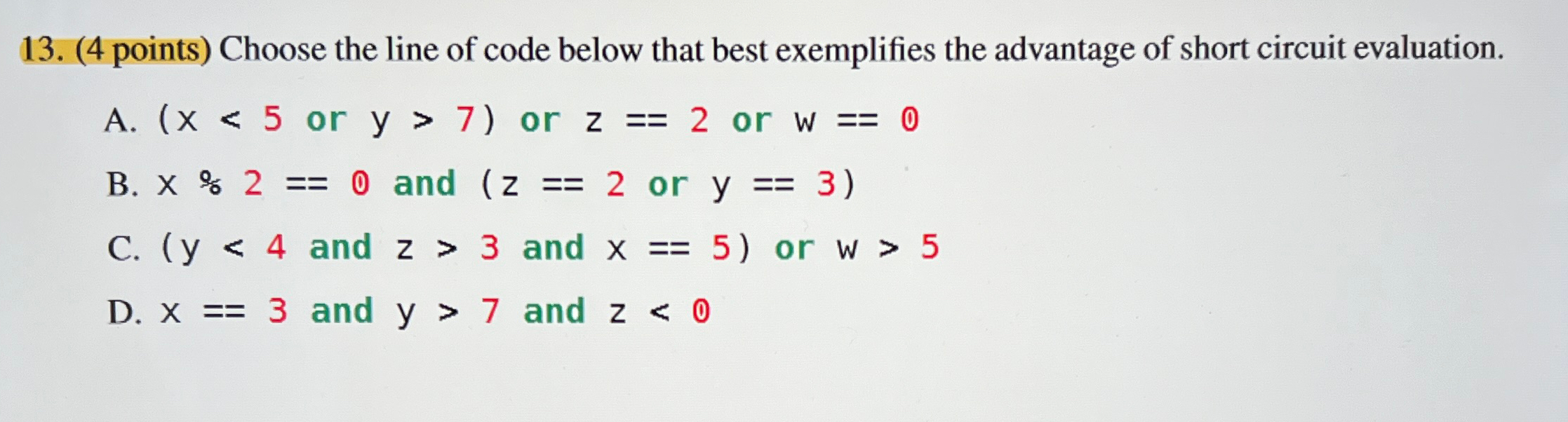  (4 points) Choose the line of code below that best exemplifies