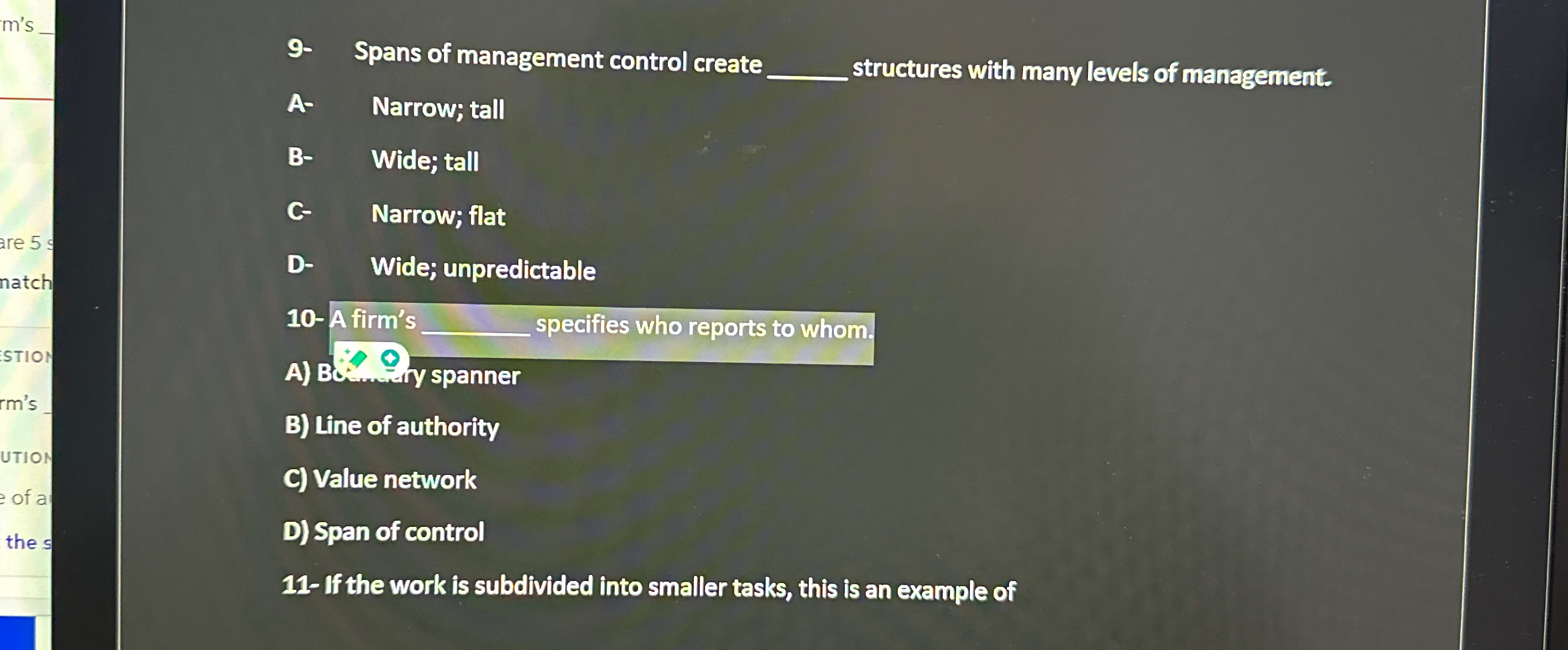  9- Spans of management control create structures with many levels of