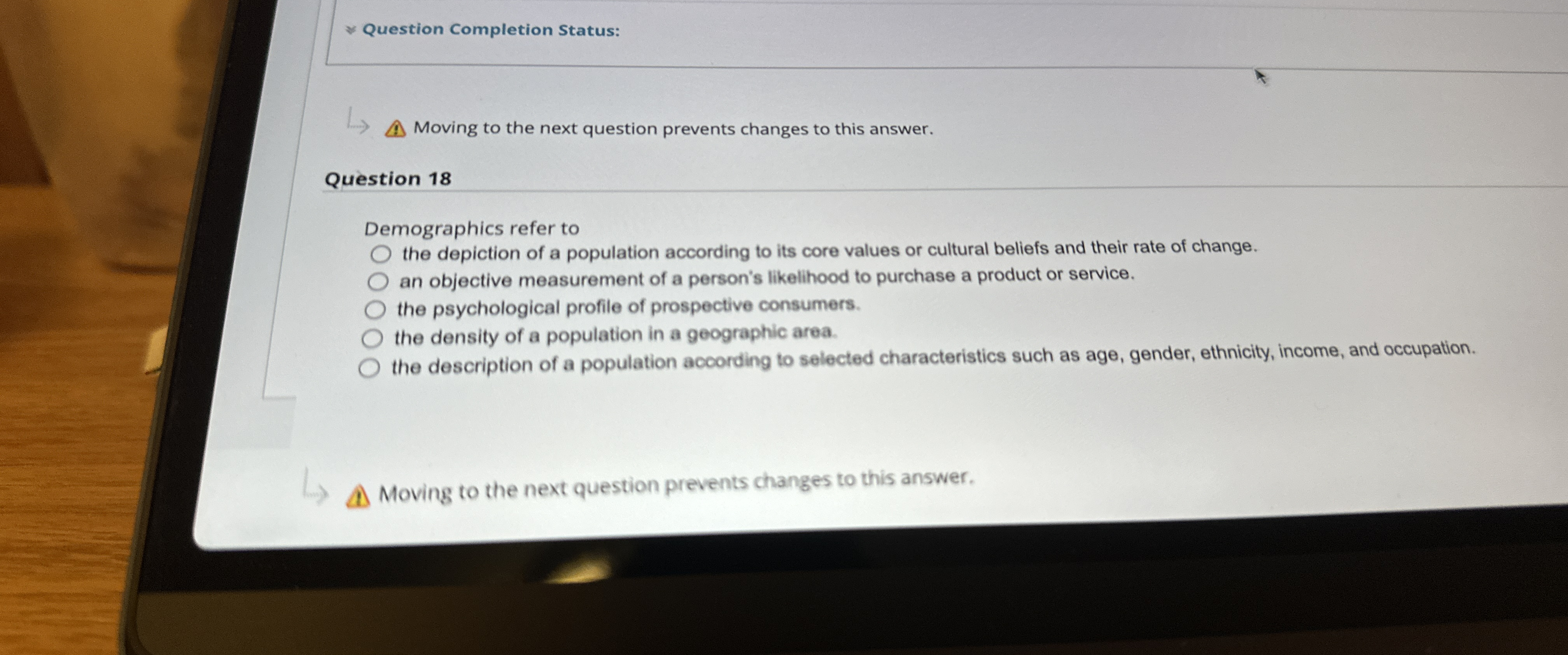  Question Completion Status: Moving to the next question prevents changes to