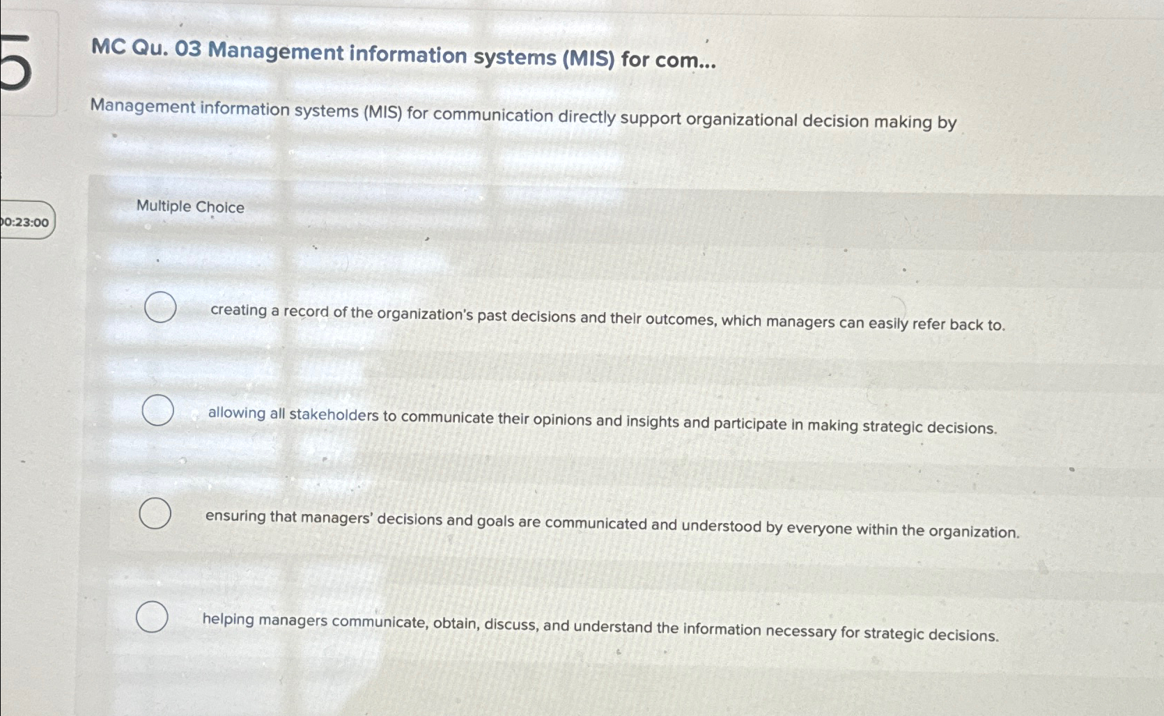  MC Qu.03 Management information systems (MIS) for com... Management information systems