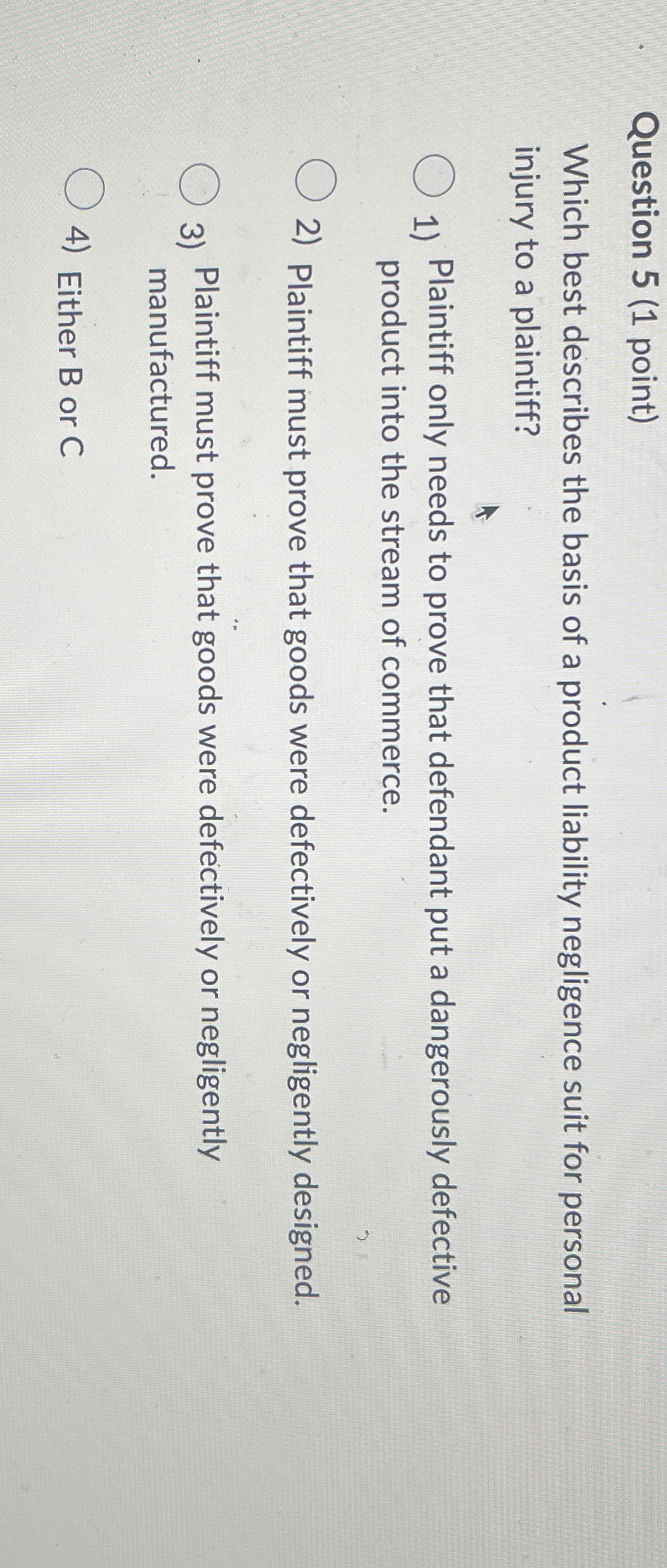  Question 5(1 point) Which best describes the basis of a product