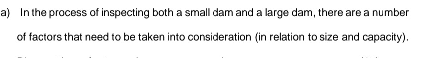 a) In the process of inspecting both a small dam and