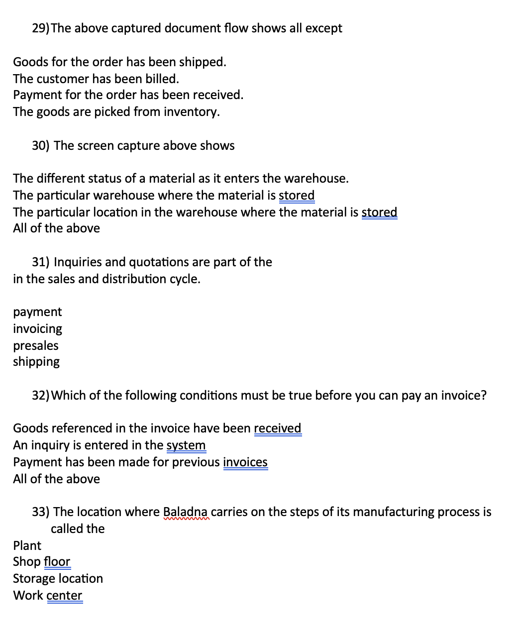  The above captured document flow shows all except Goods for the