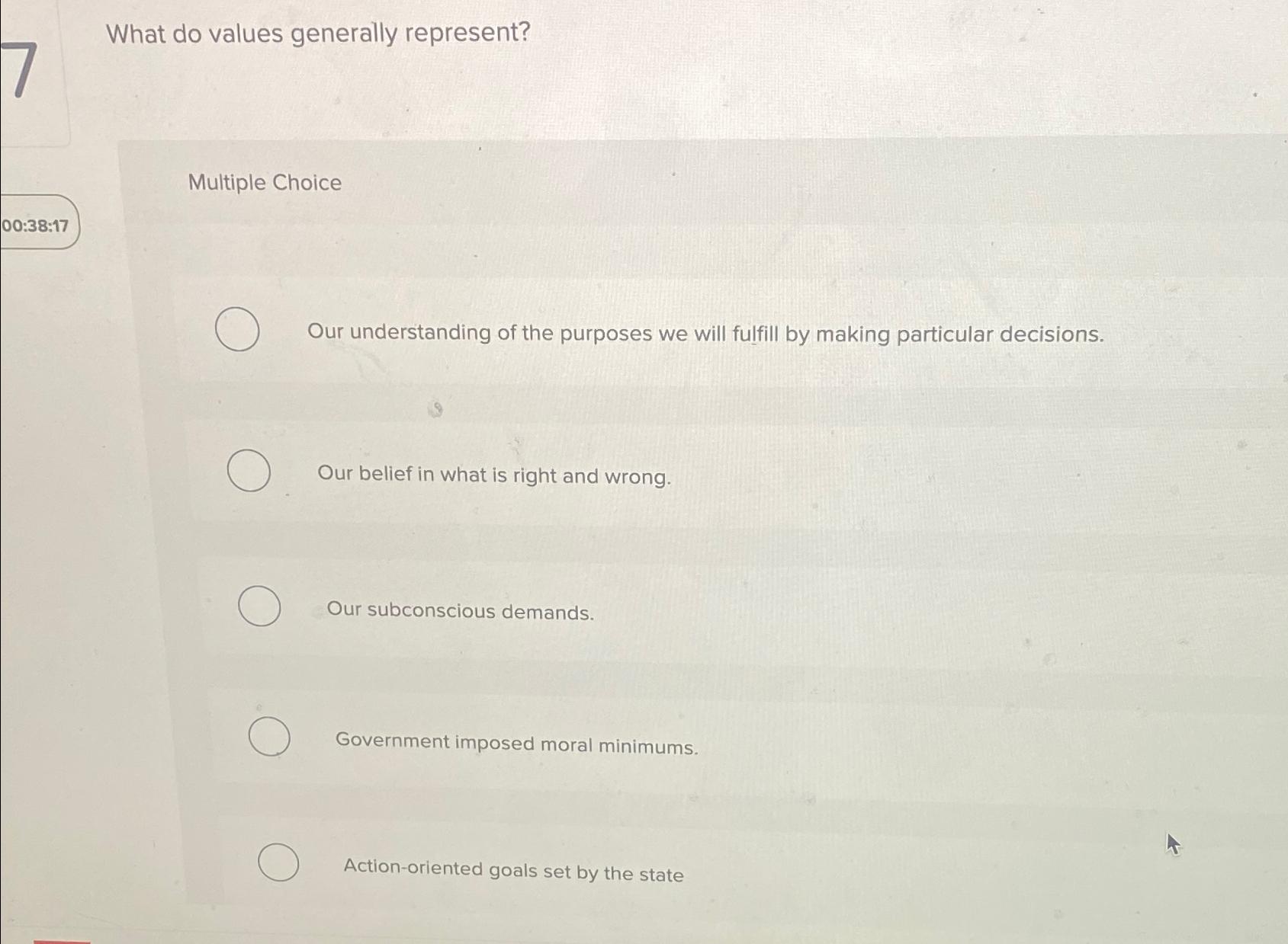  What do values generally represent? Multiple Choice Our understanding of the