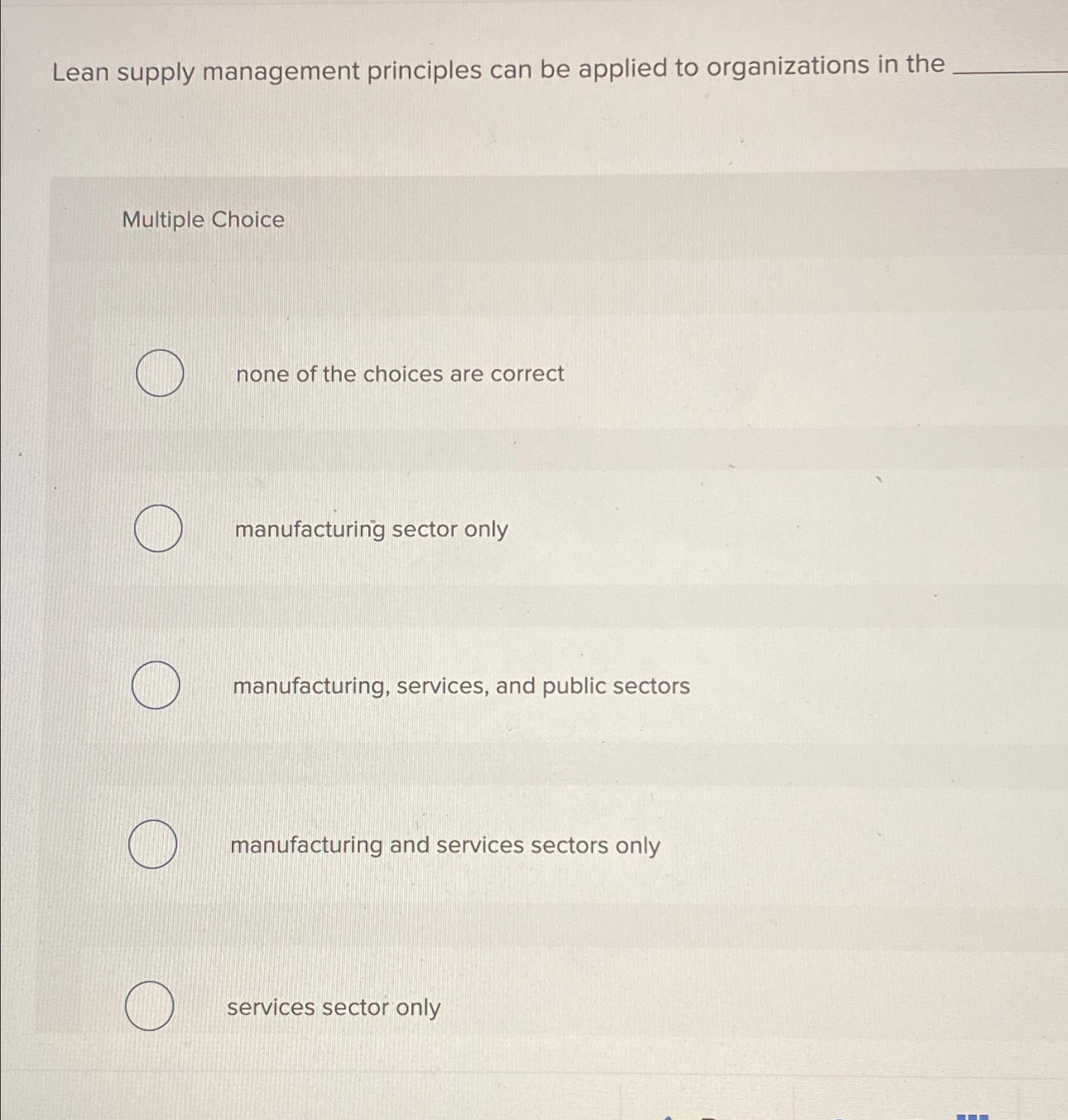  Lean supply management principles can be applied to organizations in the