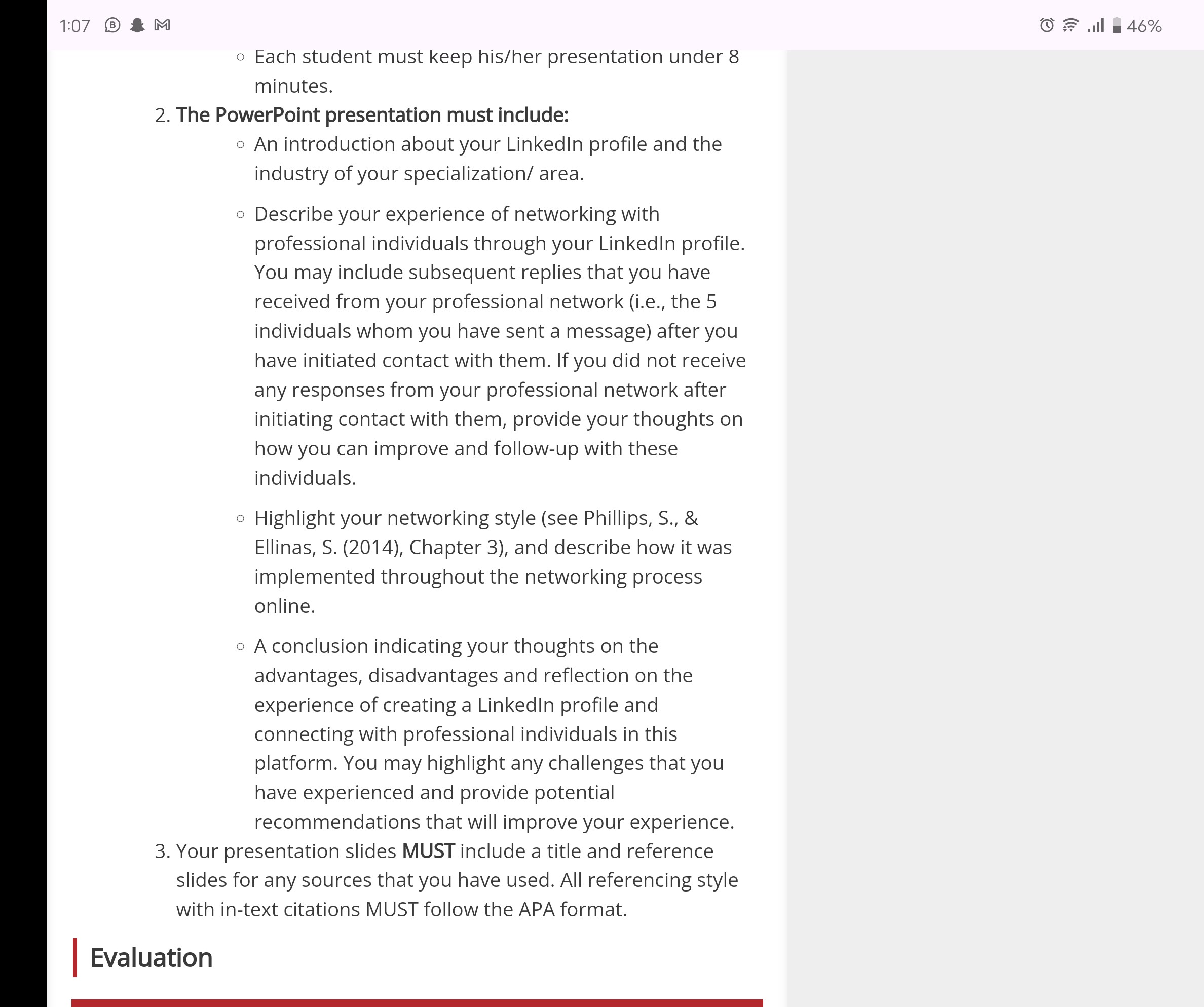  Each student must keep his/her presentation under 8 minutes. The PowerPoint