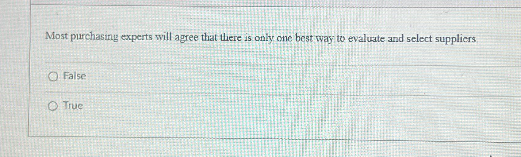  Most purchasing experts will agree that there is only one best