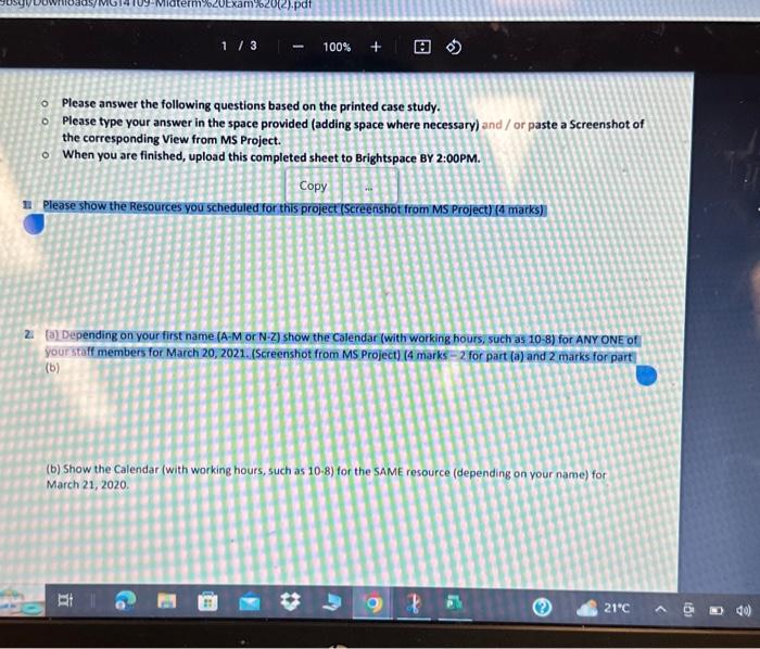  Please answer the following questions based on the printed case study.