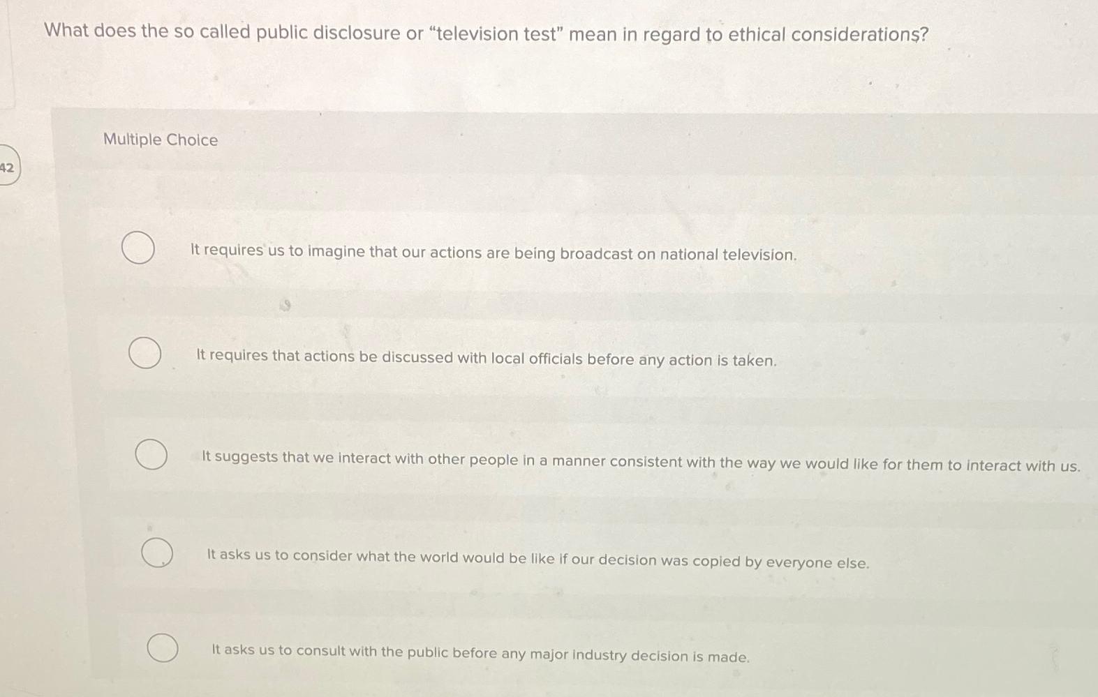  What does the so called public disclosure or "television test" mean